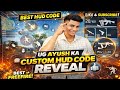 UG AYUSH KA CUSTOM HUD CODE REVEAL // #ungraduategamer #ugayush #2fingercustomhud #3fingersetting 