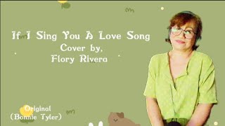 If I Sing You A Love Song - Bonnie Tyler (cover)