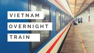 Vietnam FIRST CLASS Overnight Train - How to Travel from Hanoi to Hoi An | Vietnam Trains screenshot 3