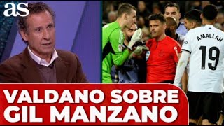 VALDANO valora el ARBITRAJE de GIL MANZANO en el VALENCIA - REAL MADRID