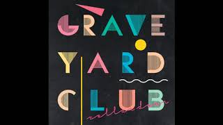 Graveyard Club   Cellar Door 720p 30fps H264 192kbit AAC