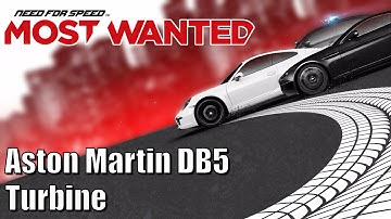 Need For Speed Most Wanted - Aston Martin DB5 - Turbine
