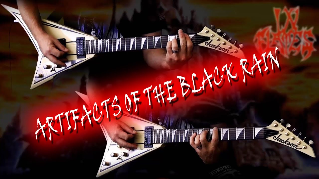 In Flames - Artifacts Of The Black Rain FULL Guitar Cover