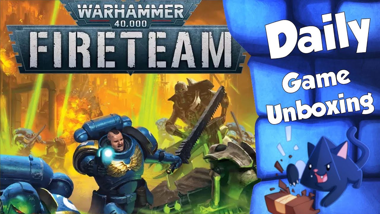 Warhammer: 40K Fireteam - Daily Game Unboxing - YouTube