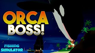 Giant Orca Boss Fight Fishing Simulator Roblox Youtube - how to find killer whales in roblox fishing simulator youtube