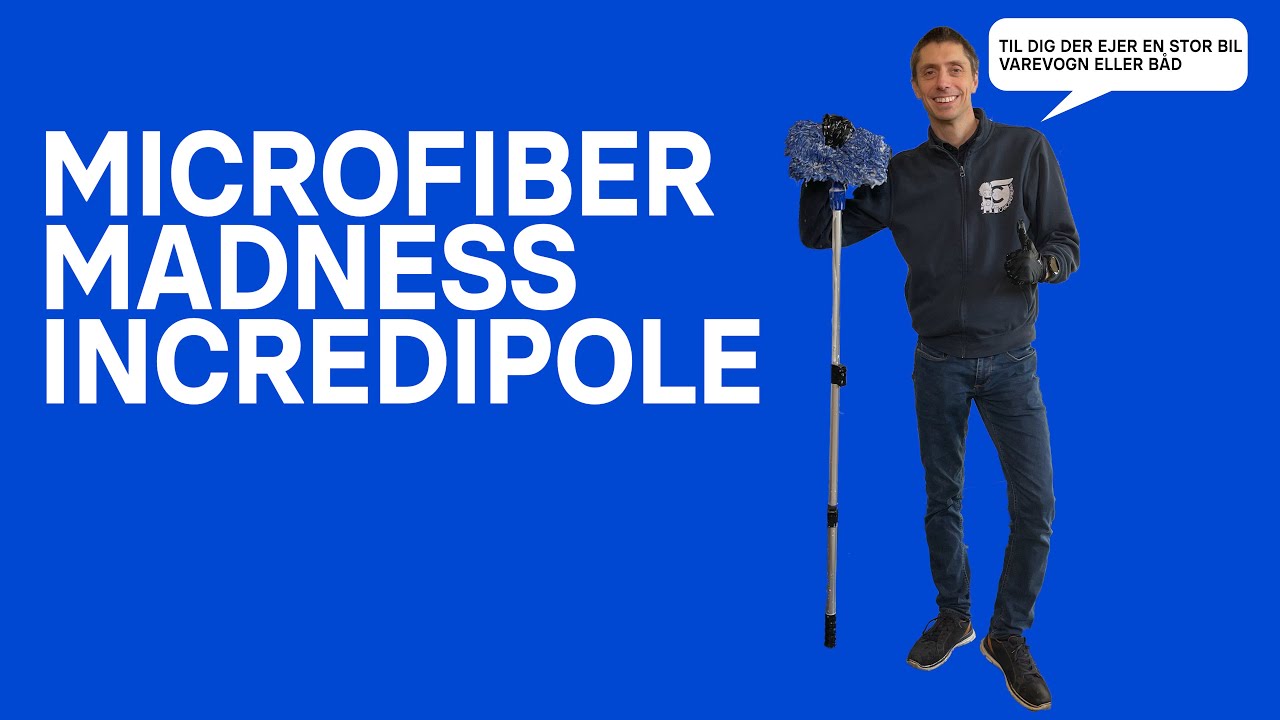 Har du også svært ved at nå taget ? Microfiber Madness Incredipole