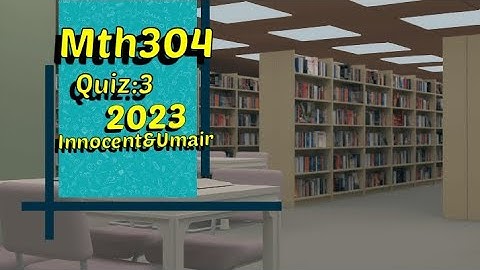 Mth304 quiz no 3 2023 solution 100% correct | mth304 quiz 3 solution|| Mth 304 quiz no 3 #solution