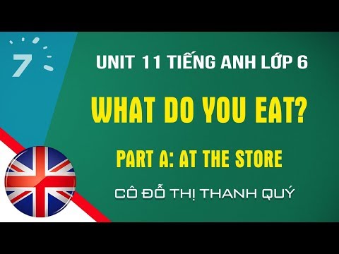 Unit 11 - Part A: At the store trang 114 SGK Tiếng Anh lớp 6
