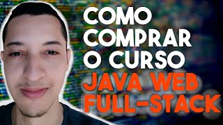 Como comprar o curso Formação Java Web Full Stack do Alex Egídio (Opinião + Como pedir Reembolso)