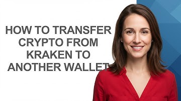 How to Transfer Crypto From Kraken to Another Wallet - AshleyHowTo