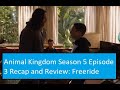 Animal Kingdom Season 5 Episode 3 Recap and Review: Freeride