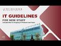 IT Guidelines for New Staff