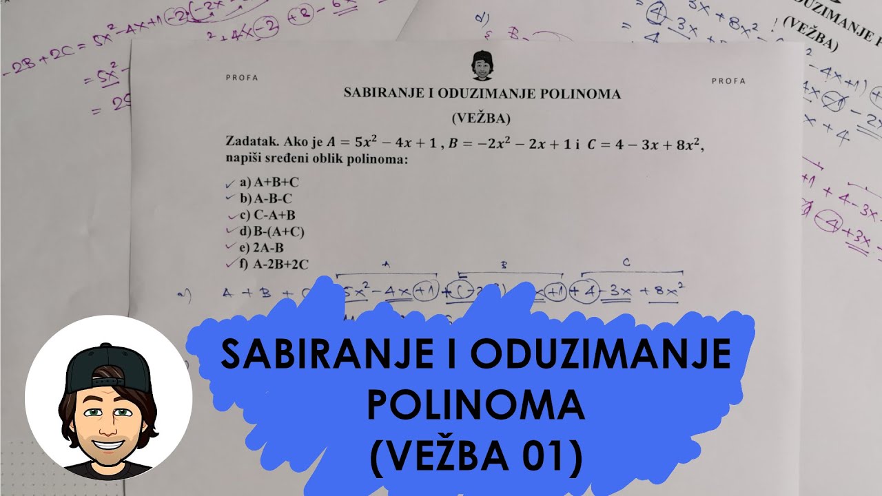 SABIRANJE I ODUZIMANJE POLINOMA - VEŽBA 01