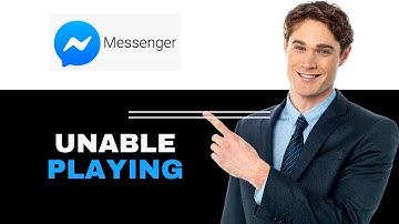 How To Fix Unable To Play Video On Messenger 2025