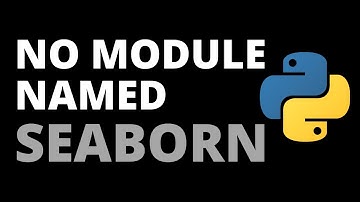 How to Fix ImportError "No Module Named Seaborn" Error in Python | Python Tutorial