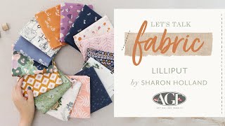 Sharon Holland's First Kids Fabric Collection: Lilliput - Art Gallery  Fabrics - The Creative Blog