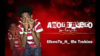 ElbeaTz ft MC Trakinu SO LOVE