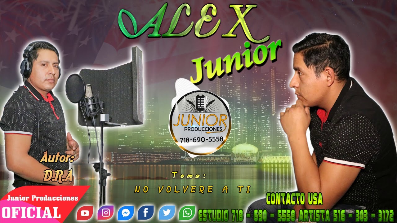 ALEX JUNIOR NO VOLVERE A TI PRIMICIA 2020 AUDIO OFICIAL YouTube