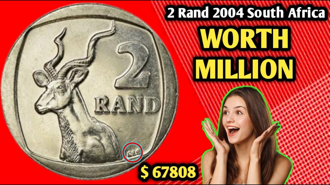 2004 South Africa 2 Rand Coin Worth $67.8 Billion? The Truth Revealed ...