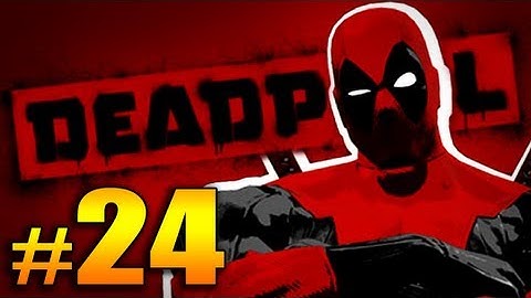 Deadpool Part 24 Walkthrough/Gameplay w/ SICK - So Many Clones