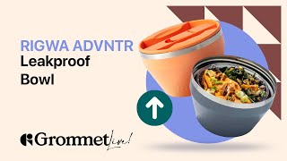 Keep Your Food at Warm or Cold for Hours with RIGWA ADVNTR Leakproof Bowl | Grommet Live