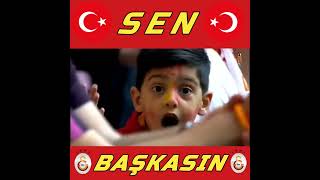 Sen Başkasın Galatasaray