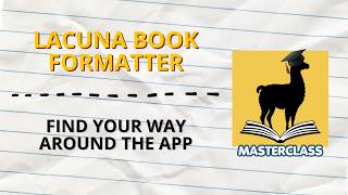 Lacuna Book Formatter: Find Your Way Around the App