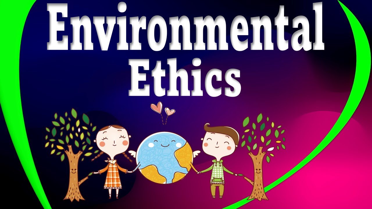 Environmental Ethics In Business Introduction Explanation 