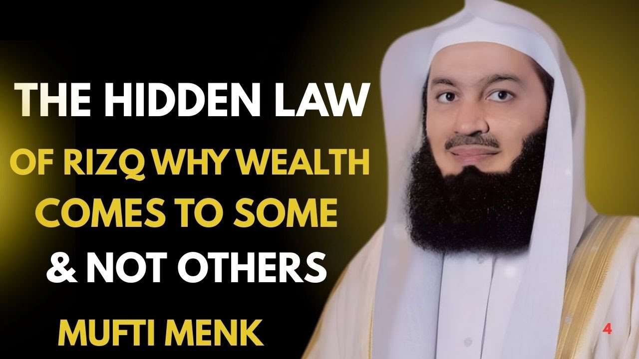 The Hidden Law of Rizq | Why Wealth Comes to Some & Not Others – Mufti Menk