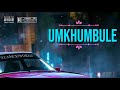 uMKHUMBULE FULL SONG🔥