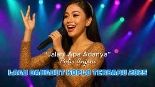 Live It As It Is - Putri Anjani | Latest Koplo Dangdut Songs 2025