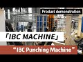 Xinzhou IBC Punching Machine