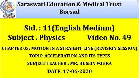 PHY(ENG. MED) CLASS 11|17-06-2020|CHAP 03: MOTION IN A STRAIGHT LINE (RS (PART-49) ~ BY HUSEIN VOHRA
