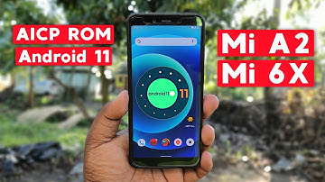 Install AICP ROM with Android 11 on Xiaomi Mi A2/Mi 6X