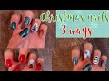 vlogmas day 11 | Christmas nails 3 ways