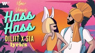 Hass Hass |  lyrics | Diljit X Sia