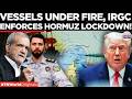 GUNFIRE IN HORMUZ: IRGC Gunboats Fire on Global Oil Tankers, Iran Shuts Strait of Hormuz! | US-Iran