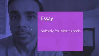 Essay - Merit goods with Subsidy