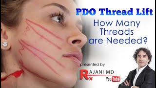 PDO ThreadLift -How many Threads do I Need-PDO and PLLA Facial Thread Lift