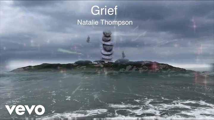 NATALIE THOMPSON - Grief