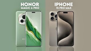 Honor Magic 6 Pro vs iPhone 15 Pro Max -Full Comparison 🔥🔥
