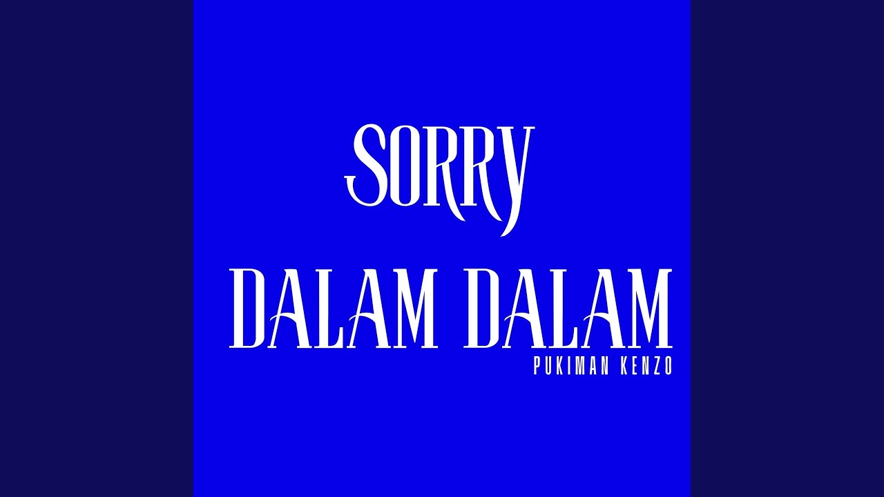 SORRY DALAM DALAM (Remix)