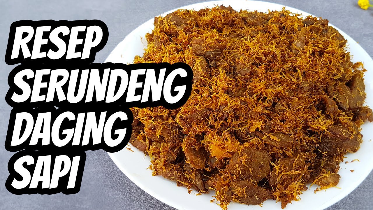 Resep Cara Membuat Serundeng Daging Sapi Yang Enak dan Tahan Lama YouTube