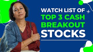 StockPro | WATCHLIST OF TOP 3 CASH BREAKOUT STOCKS