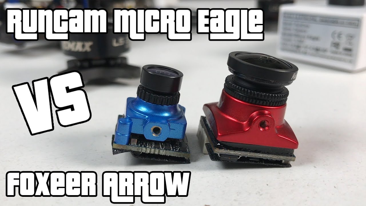 RunCam Micro Eagle vs Foxeer arrow babyhawk r camera