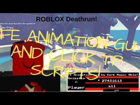Roblox Deathrun Hackexploit Fe Animation Gui And Click Tp - animation gui roblox hack