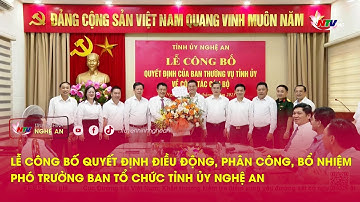 Lễ công bố quyết định điều động, phân công, bổ nhiệm Phó Trưởng ban Tổ chức Tỉnh ủy Nghệ An