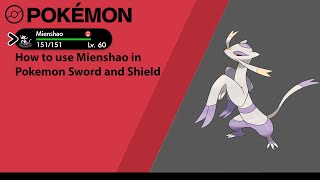 How to use Mienshao in Pokemon Sword and Shield (Mienshao Moveset)