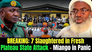 ​PLATEAU STATE ATTACK: 7 KILLED IN MIANGO, BASSA LGA | FULL REPORT AND VICTIM NAMES 