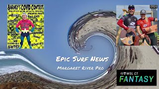 Epic Surf News (May 11th, 2021) - Margaret River Surfing Contest